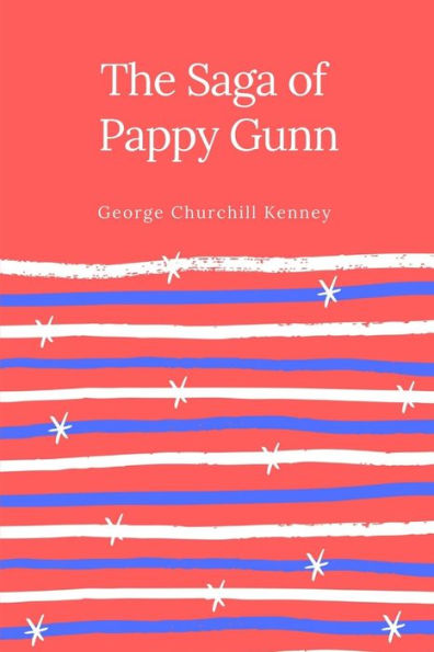 The Saga Of Pappy Gunn