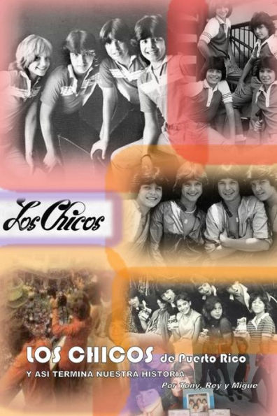 Los Chicos De Puerto Rico (Spanish Edition)