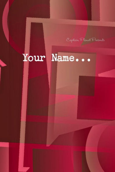 Your Name...