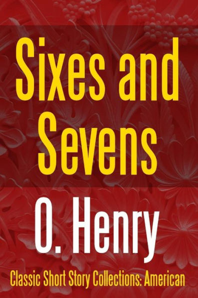 Sixes And Sevens