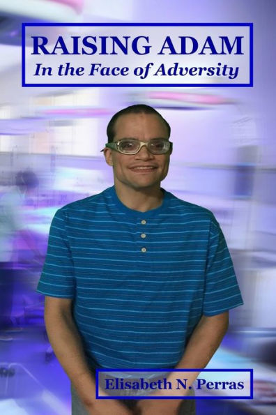 Raising Adam - In The Face Of Adversity