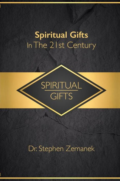 Spiritual Gifts For The 21St Century