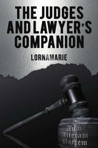 The Judges And Lawyer's Companion