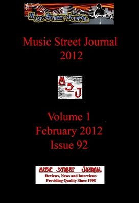 Music Street Journal 2012: Volume 1 - February 2012 - Issue 92 Hardcover Edition