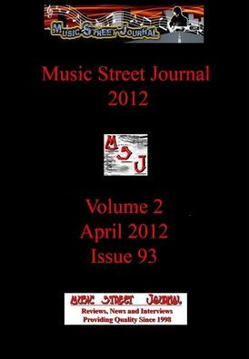 Music Street Journal 2012: Volume 2 - April 2012 - Issue 93 Hardcover Edition