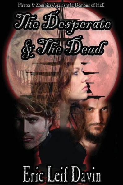 The Desperate And The Dead