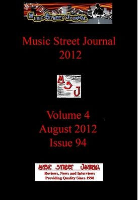 Music Street Journal 2012: Volume 4 - August 2012 - Issue 95 Hardcover Edition