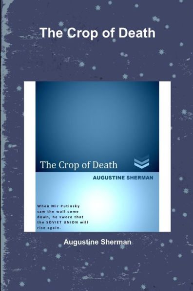 The Crop Of Death