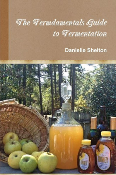 The Fermdamentals Guide To Fermentation