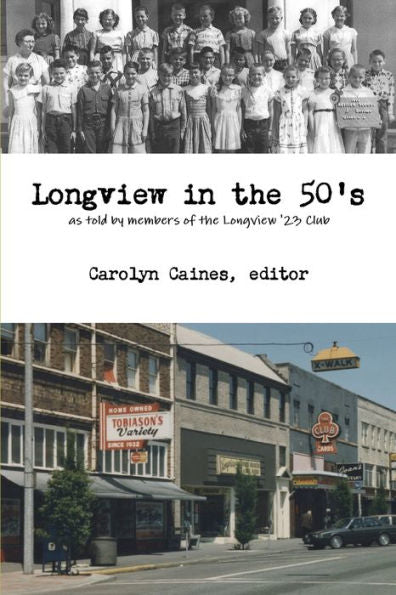 Longview In The 50's