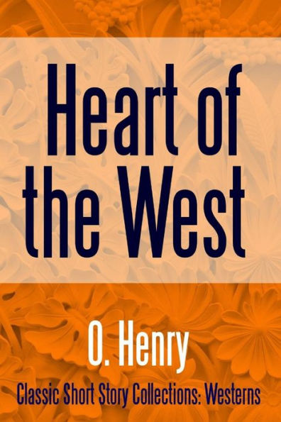 Heart Of The West