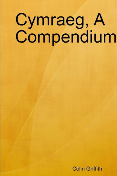 Cymraeg, A Compendium