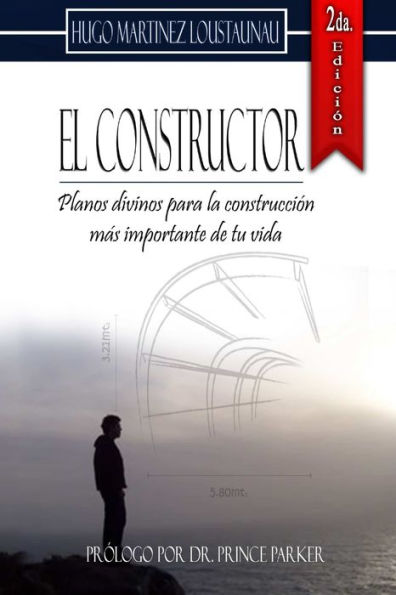 El Constructor 2Da Revisión (Spanish Edition)