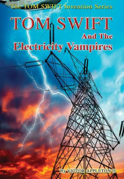 20-Tom Swift And The Electricity Vampires (Hb)