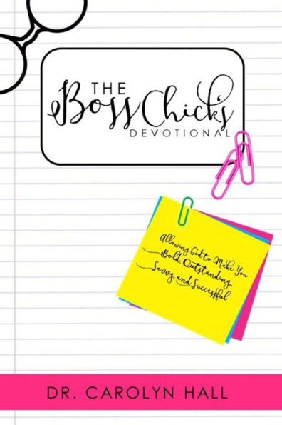 The B.O.S.S.Chicks Devotional