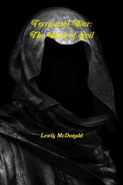 Territorial War: The Birth Of Evil