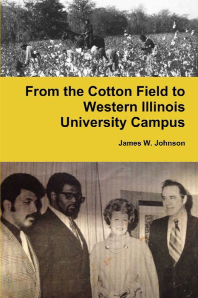 From The Cotton Field To Western Illinois University Campus