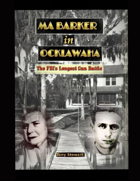 Ma Barker In Ocklawaha