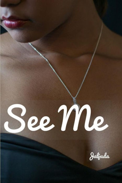 See Me: Volume 1