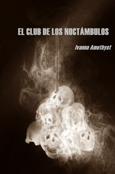 El Club De Los Noct?Bulos (Spanish Edition)