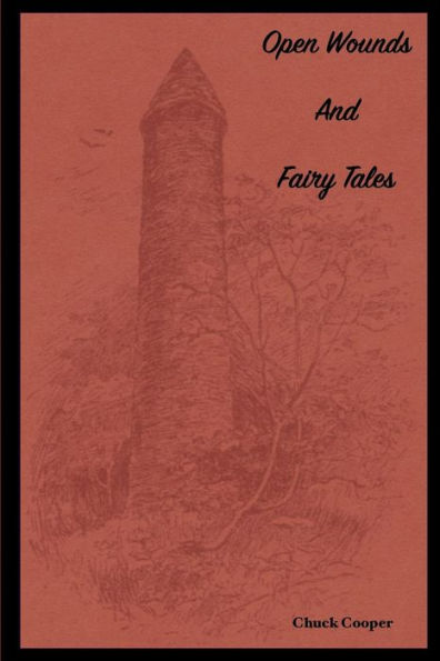 Open Wounds & Fairy Tales