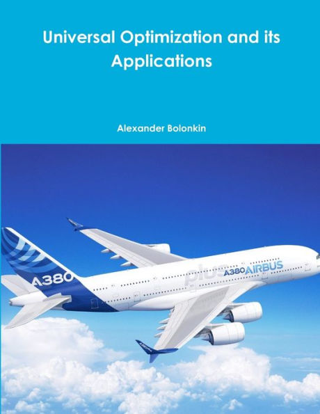Universal Optimization And Its Applications