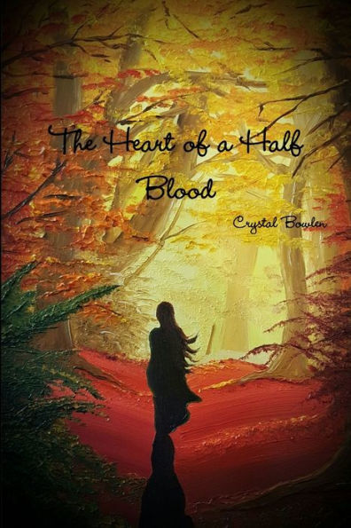 The Heart Of The Half Blood