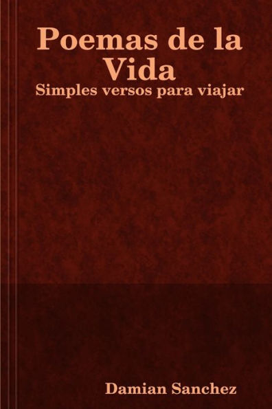 Poemas De La Vida (Spanish Edition)