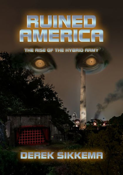 Ruined America: The Rise Of The Hybrid Army