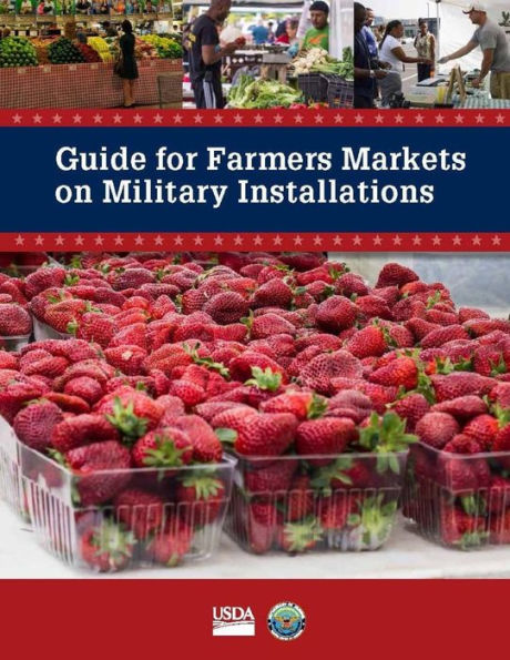 Guide For Farmers Markets On Military Installations