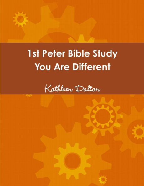 1St Peter Bible Study You Are Different