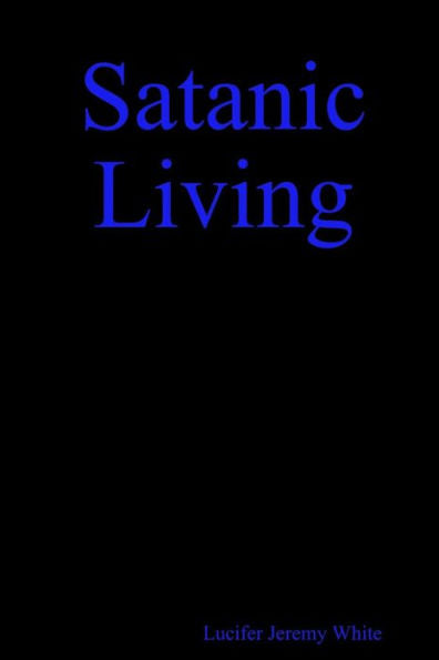Satanic Living