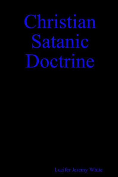 Christian Satanic Doctrine