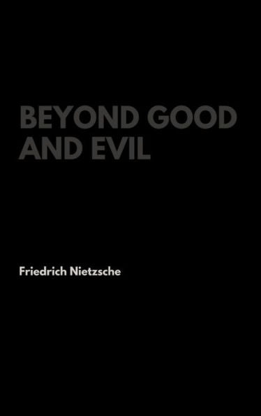 Beyond Good And Evil