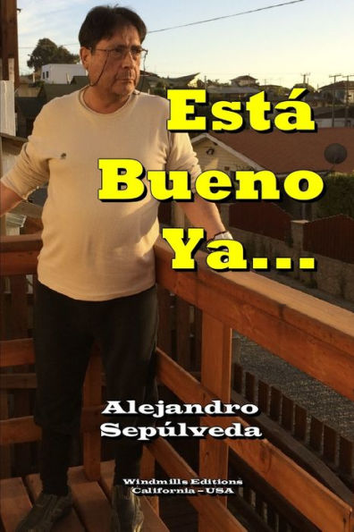 Est?Bueno Ya... (Wie) (Spanish Edition)