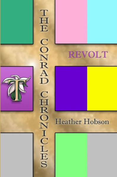 The Conrad Chronicles: Revolt