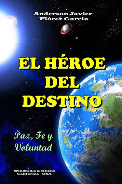 El Héroe Del Destino (Wie) (Spanish Edition)