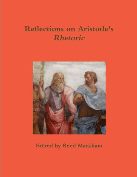 Reflections On Aristotle's Rhetoric