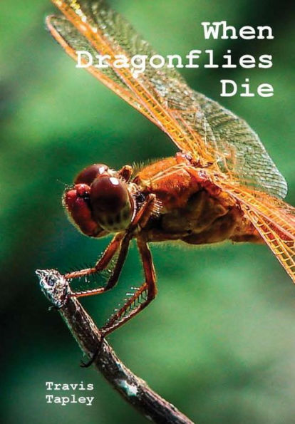 When Dragonflies Die