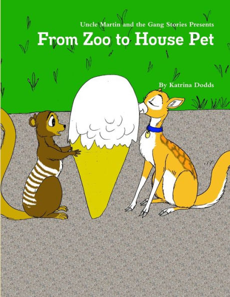 From Zoo To House Pet