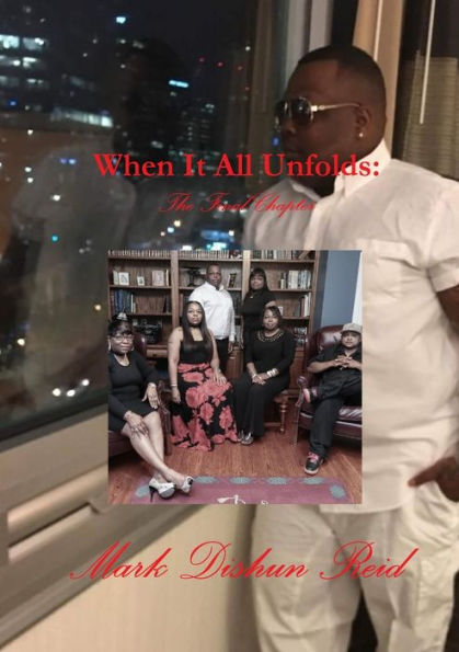 When It All Unfolds: The Final Chapter