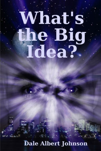 What's The Big Idea?