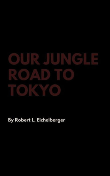Our Jungle Road To Tokyo