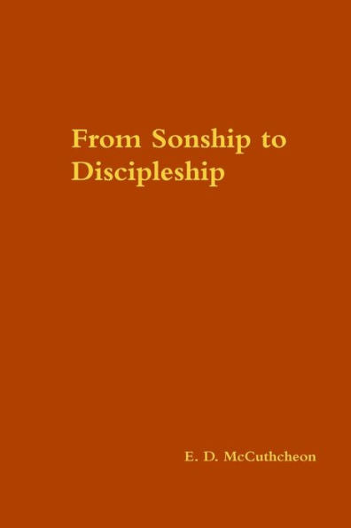 From Sonship To Discipleship