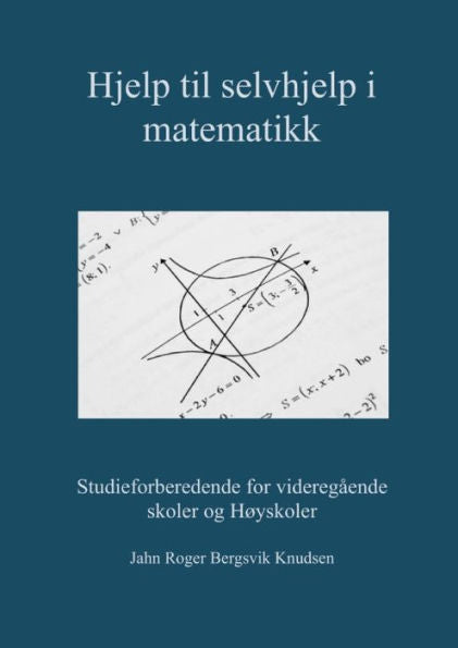 Hjelp Til Selvhjelp I Matematikk (Norwegian Edition)