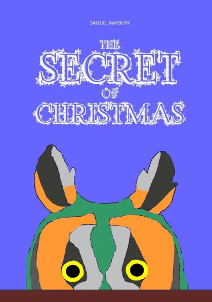 The Secret Of Christmas
