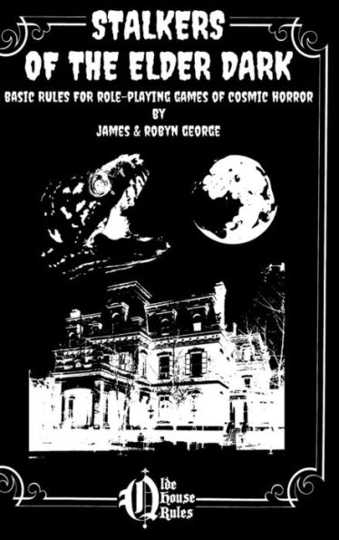 Stalkers Of The Elder Dark