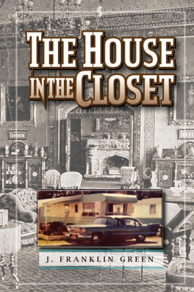 The House In The Closet