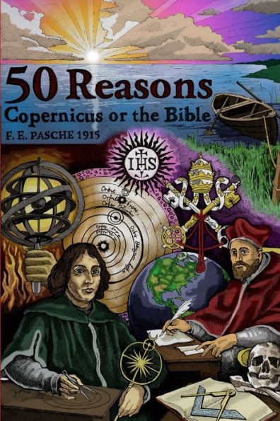 50 Reasons Copernicus Or The Bible
