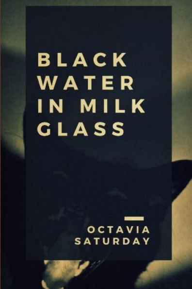 Black Water In Milk Glass